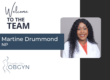 Welcome Martine Drummond, NP, to Complete Care ObGyn!
